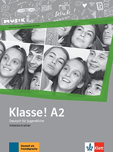 Klasse! A2: Deutsch für Jugendliche. Intensivtrainer (Klasse!: Deutsch für Jugendliche) von Klett